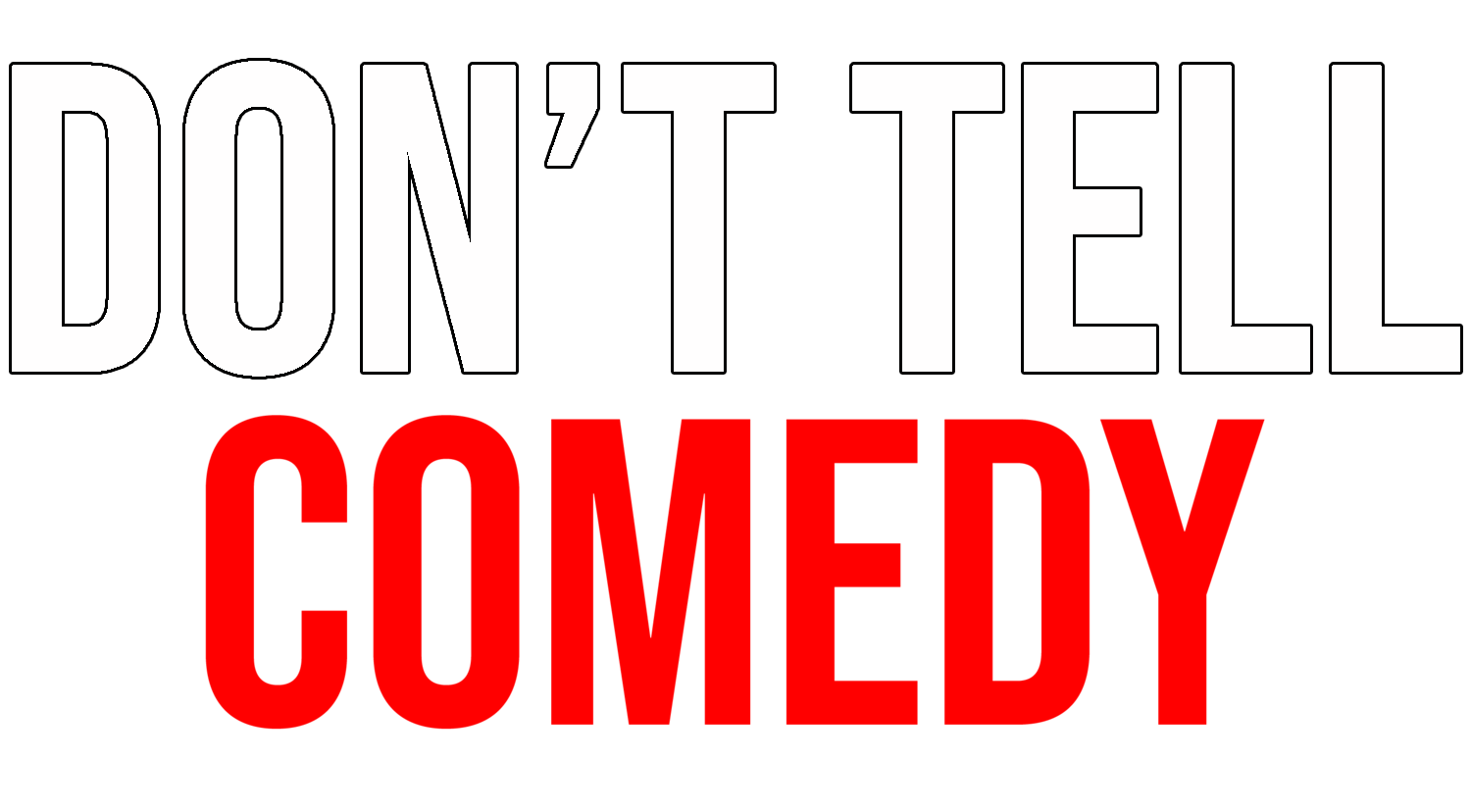 Event artwork for Don't Tell Comedy: Williamson County, TX - Georgetown, TX
